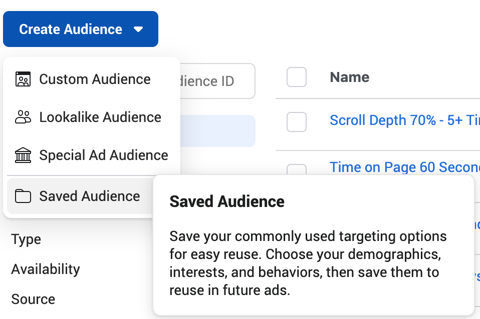 Click the “Create Audience” button at the far right and select “Saved Audience"