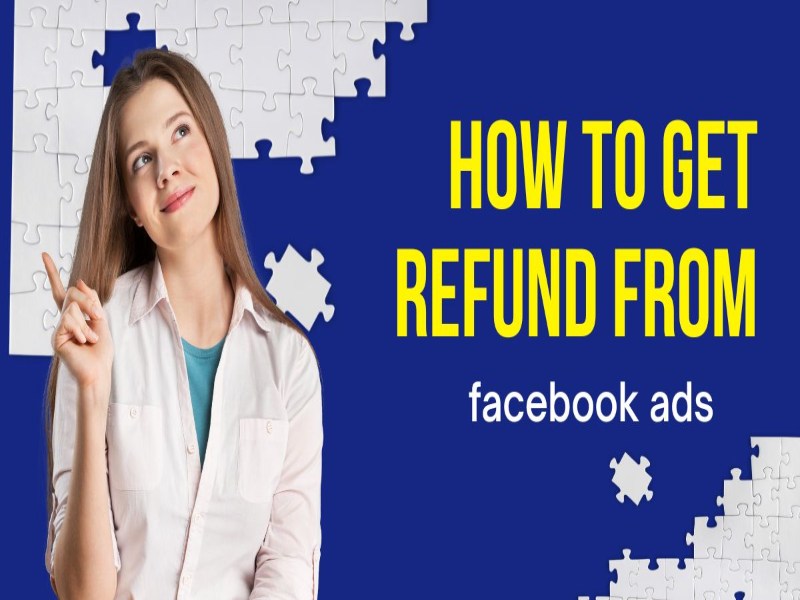 How to get refund from Facebook Ads