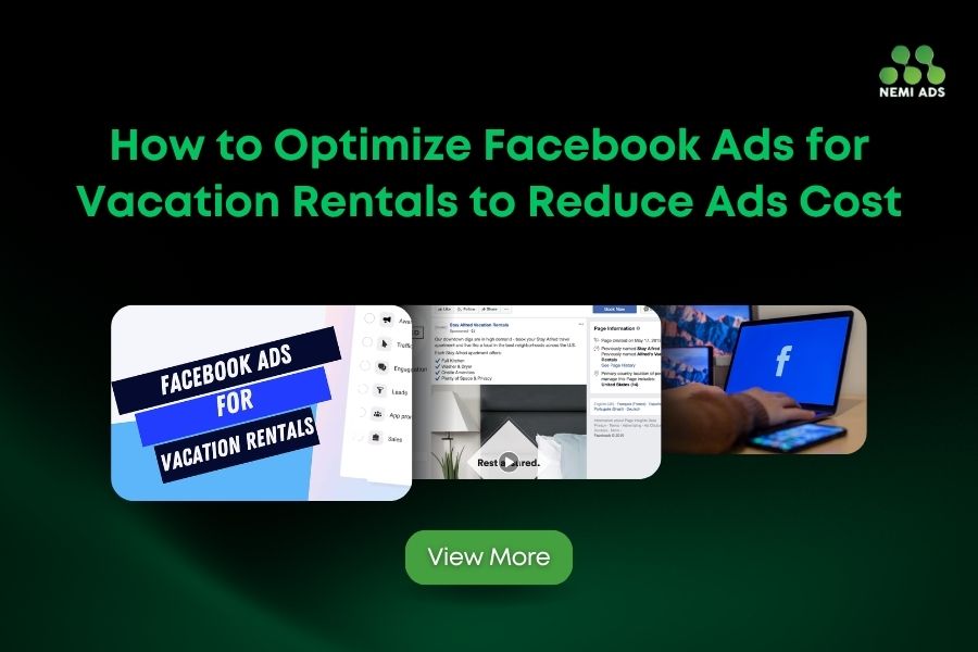 How to Optimize Facebook Ads for Vacation Rentals